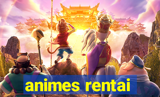 animes rentai